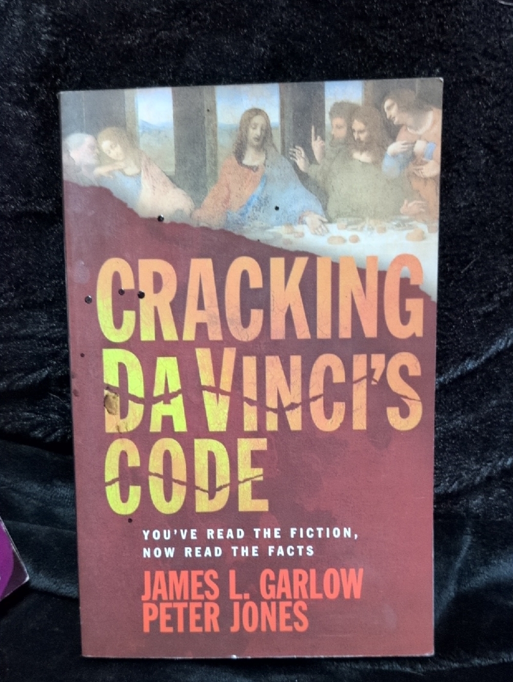 Cracking Da Vinci's Code by James L. Garlow & Peter Jones
